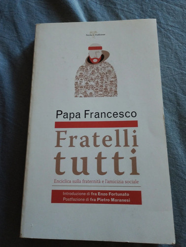 Libro fratelli tutti papa - fratelli,