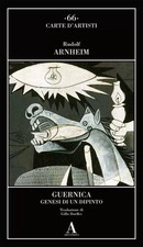 Guernica. Genesi di un dipinto - Rudolf Arnheim, Abscondita