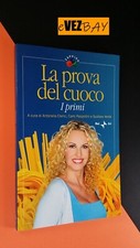 LA PROVA DEL CUOCO - I Primi -