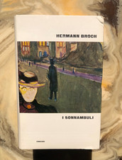 Hermann Broch - I sonnambuli - Einaudi, TO, 1962