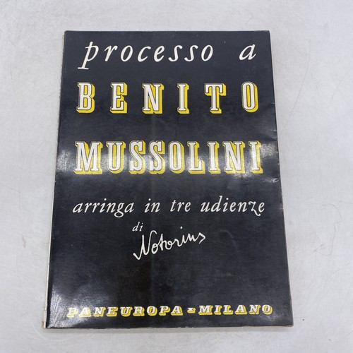 Processo benito mussolini - processo,