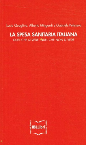 Spesa sanitaria italiana - sanitaria,