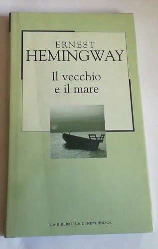 Ernest hemingway il vecchio - il,