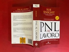 Sue KNIGHT - PNL AL LAVORO Ed. Alessio Roberti NLP (2009) Libro Manuale NUOVO