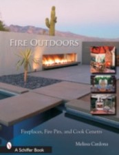 Fire Outdoors: Fireplaces