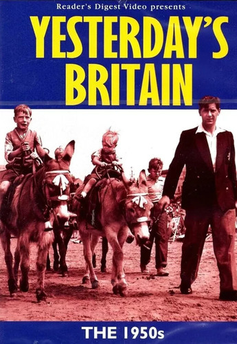 Yesterday britain 1950 s - yesterday's, 1950's