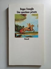 Una questione privata - Beppe Fenoglio