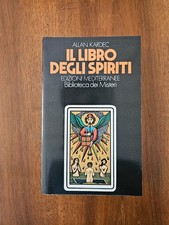 Allan Kardec - Il libro degli spiriti - Edizioni Mediterranee 1998