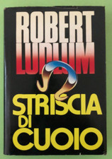 ROBERT LUDLUM - STRISCIA DI CUOIO - 1983 CDE - Libro [L288]