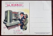 CARTOLINA PUBBLICITARIA "MACCHINE PER CAFFE' ESPRESSO-LA CIMBALI" NUOVA