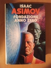 ISAAC ASIMOV FONDAZIONE ANNO ZERO - MONDADORI FANTASCIENZA 1993