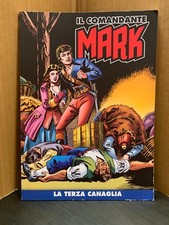 IL COMANDANTE MARK n 175 -LA TERZA CANAGLIA- EDIZIONE GAZZETTA DELLO SPORT 2023