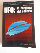 UFO:la congiura del silenzio-Roberto Pinotti-Armenia ed.-1974