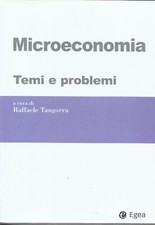RAFFAELE TANGORRA - Microeconomia temi e problemi.