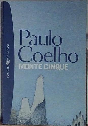 Coelho monte cinque bompiani - coelho,