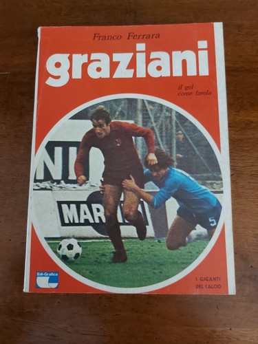 Graziani giganti del calcio - del,