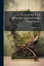Le Sculture E Le Pitture Di