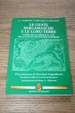 Albertoni Brancalini Percivaldi Le genti bergamasche e le loro terre Bergamo