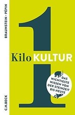 1 Kilo Kultur: Das wichtigste Wissen von der Steinzeit b... | Buch | Zustand gut