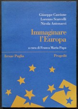 Immaginare l'Europa. Storia