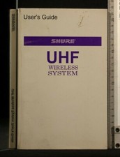 UHF. Wireless System. AA.VV. Shure.