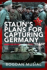 STALIN’S PLANS FOR CAPTURING