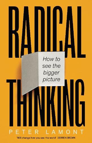 Peter lamont radical thinking - peter,