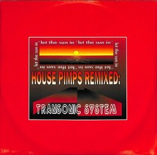 Transonic System – Let The Sun In (Remixed By The House P - - Vinile, 12"