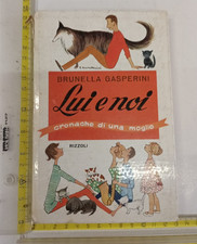 BRUNELLA GASPERINI LUI E NOI