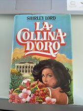 libro. LA COLLINA D'ORO di Shirley Lord