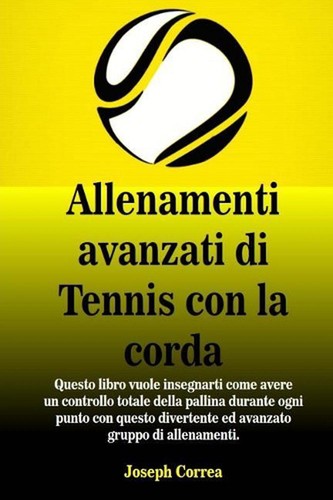 Allenamenti avanzati tennis - avanzati, di