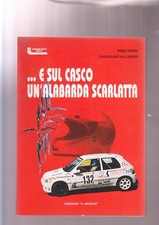E SUL CASCO UN'ALABARDA