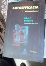 albert badura: autoefficacia - teoria e applicazioni / erickson editore