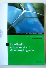 Moduli di matematica H -I radicali e le equazioni di 2°  - Bergamini Trifone