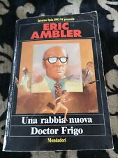 Una rabbia nuova Doctor Frigo