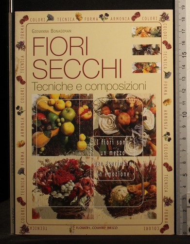Fiori secchi tecniche e - fiori,