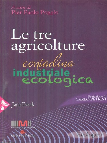 Tre agricolture contadina - le,