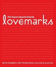 Lovemarks - Hardcover, by