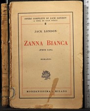 ZANNA BIANCA. JACK LONDON