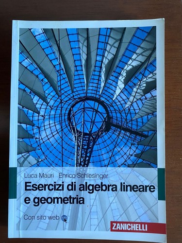Esercizi algebra lineare e - esercizi,