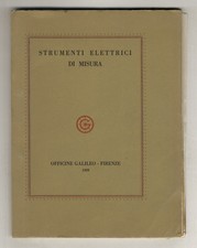 Strumenti elettrici di misura. Officine Galileo - Firenze. (A bobina mobile per 