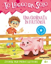 Una giornata in fattoria - 2024 - De Agostini (Io leggo da solo)