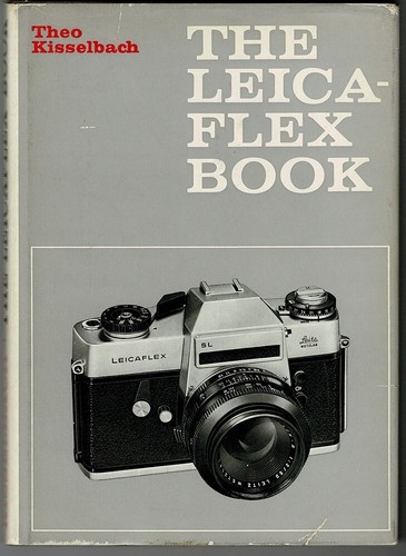 The leicaflex book theodore - the,