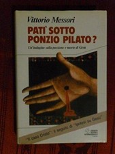 Patì sotto Ponzio Pilato