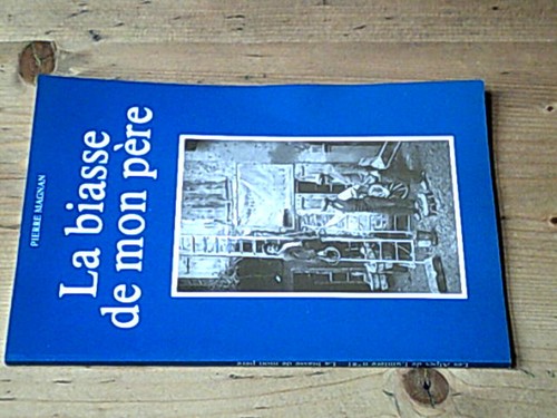 Biasse mon père avec - biasse,