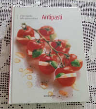 L'ENCICLOPEDIA DELLA CUCINA ITALIANA ANTIPASTI Mondadori 2007