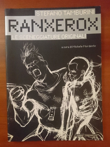 Stefano tamburini ranxerox le - "ranxerox,