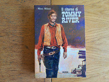 Mino Milani: "Il ritorno di Tommy River ",  Ed. Mursia 1972 Collana Corticelli
