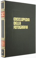 ENCICLOPEDIA DELLA FOTOGRAFIA. Volume primo. - Autori vari. - Peruzzo, - 1969