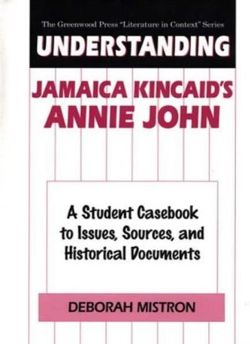 Understanding annie john - understanding, "annie